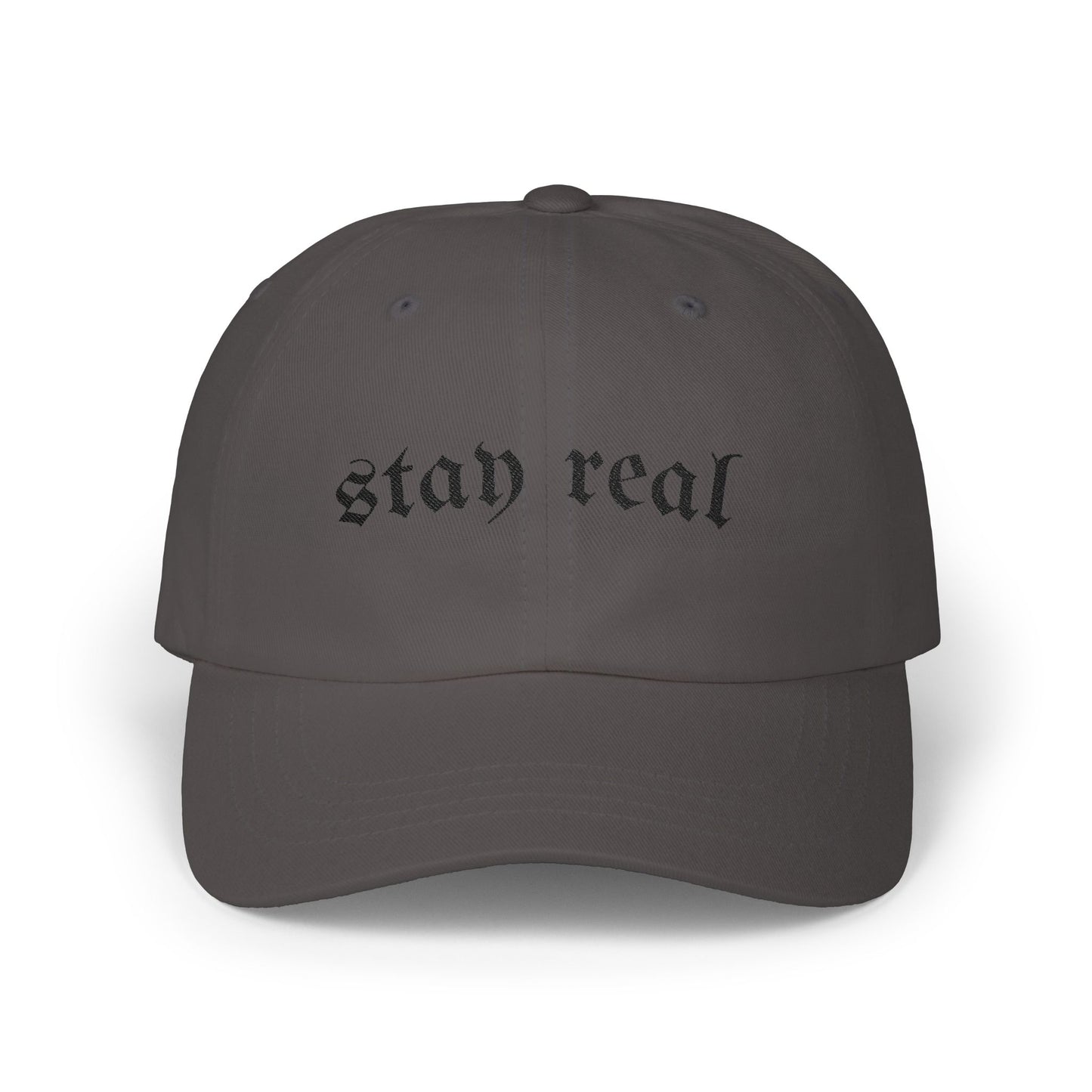 Stay Real Classic Cap